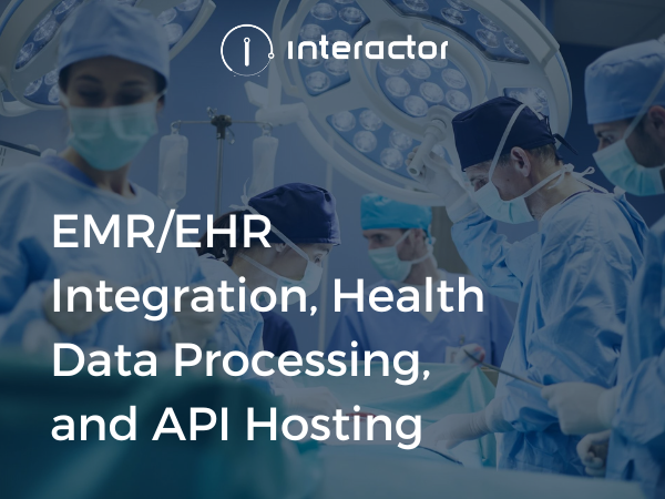 EMR_EHR Integration, Health Data Processing, and API Hosting
